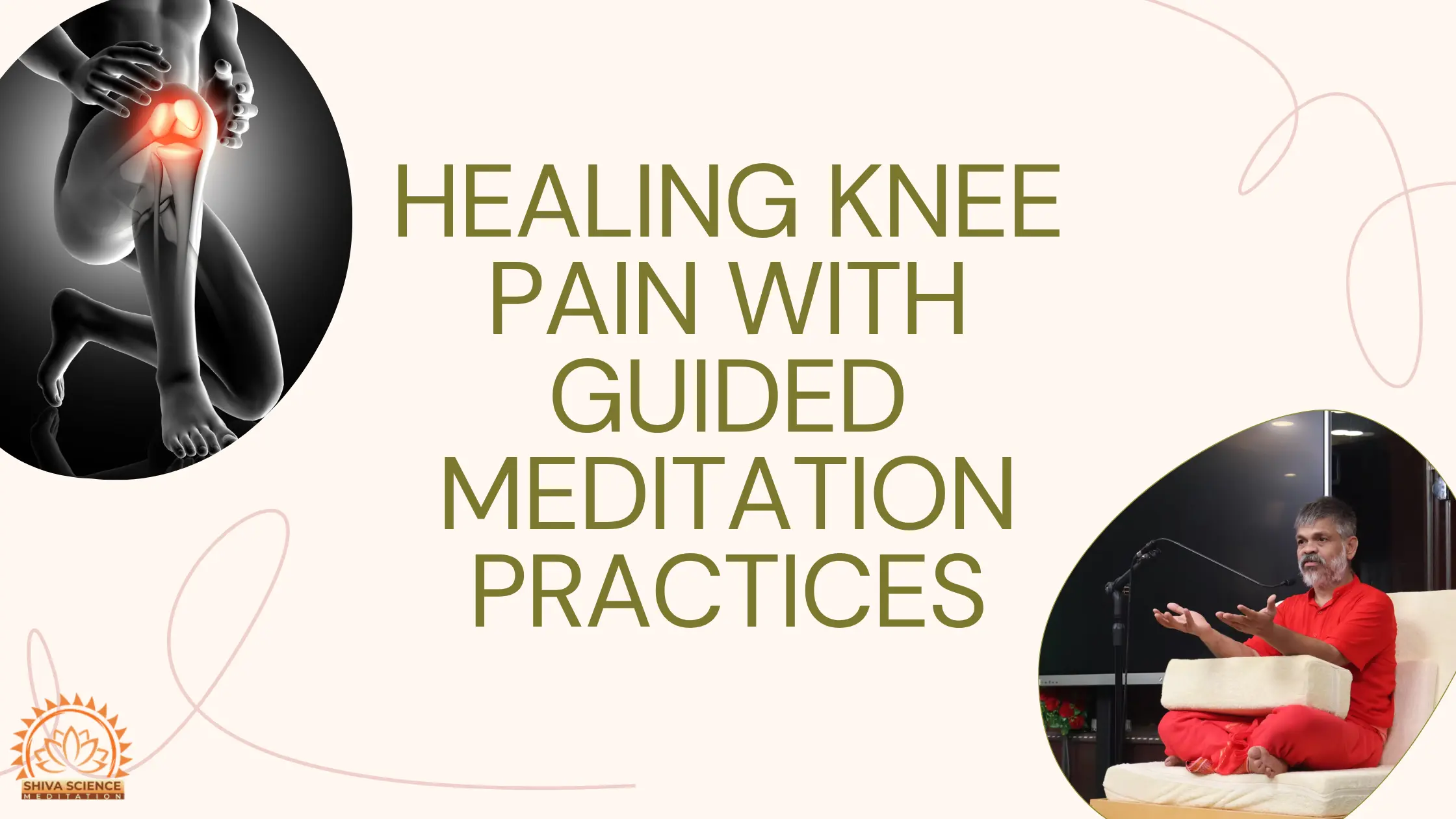 Healing Knee Pain With Guided Meditation Practices