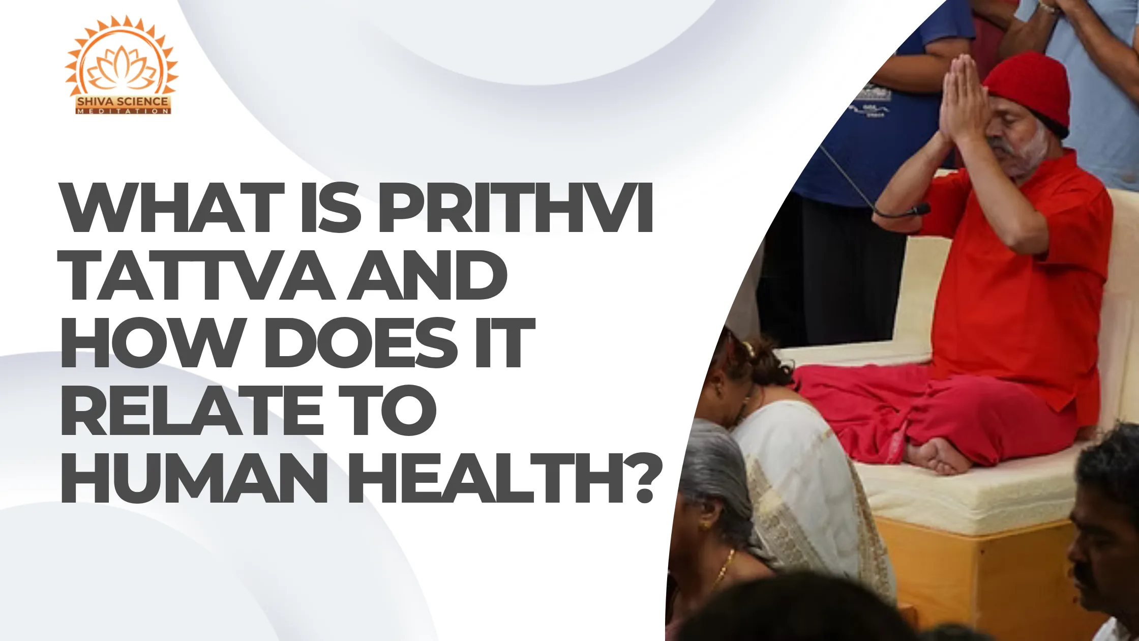 What is Prithvi Tattva and how does it relate to Human Health